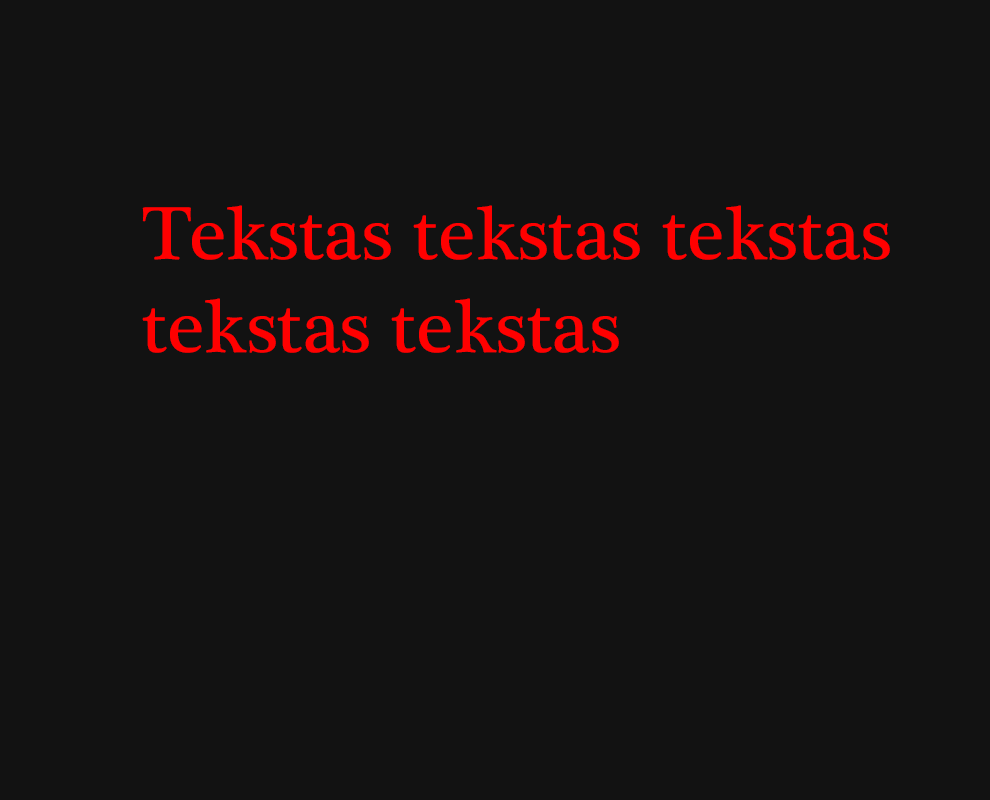 Stipriausi Lietuvoje